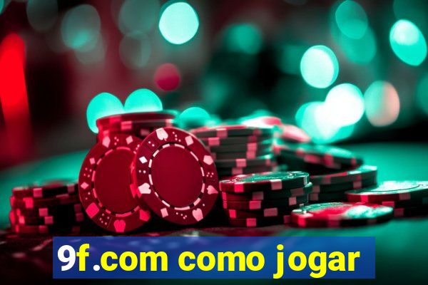 9f.com como jogar